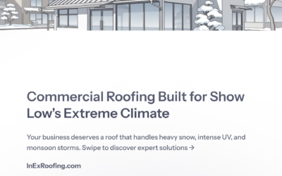 Commercial Roofing Show Low and Pinetop-Lakeside